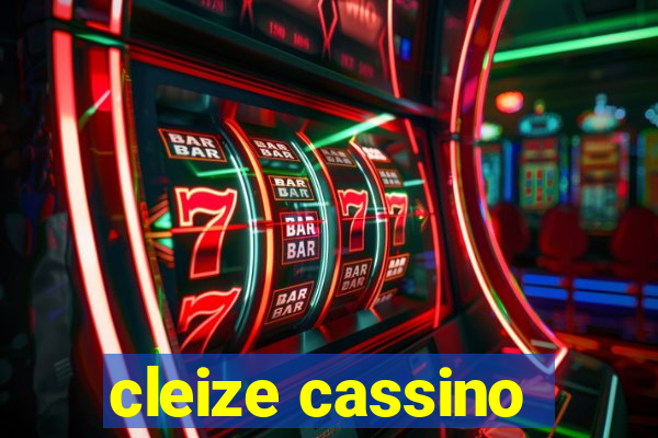 cleize cassino